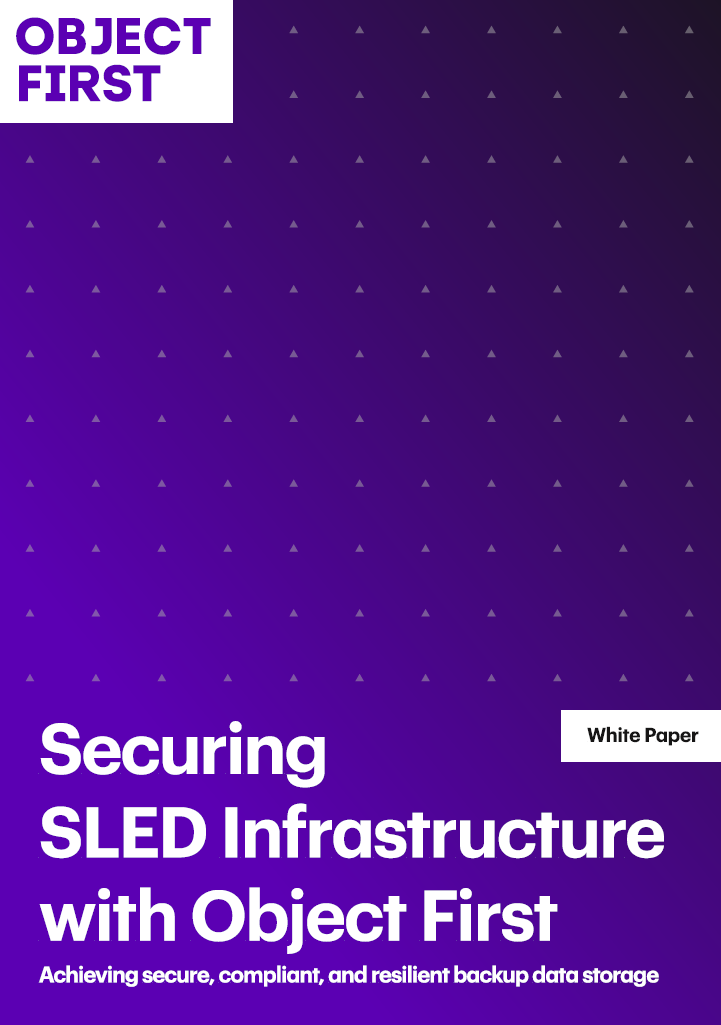 Securing SLED Infrastructure with Object First